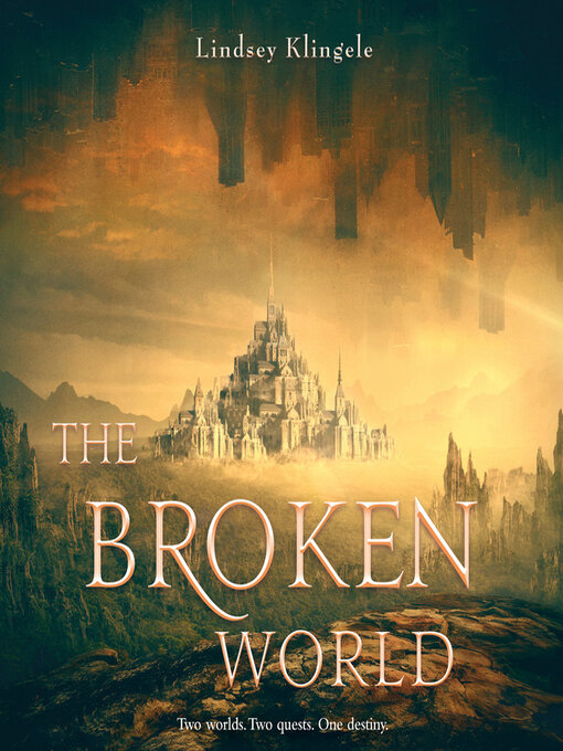 Title details for The Broken World by Lindsey Klingele - Available